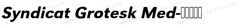 Syndicat Grotesk Med字体转换